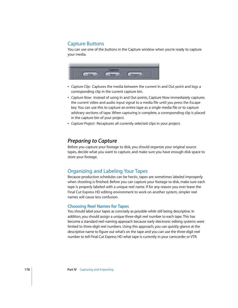 Capture buttons, Preparing to capture, Organizing and labeling your tapes | Choosing reel names for tapes, P. 178), Organizing, And labeling your tapes | Apple Final Cut Express HD User Manual | Page 178 / 1153
