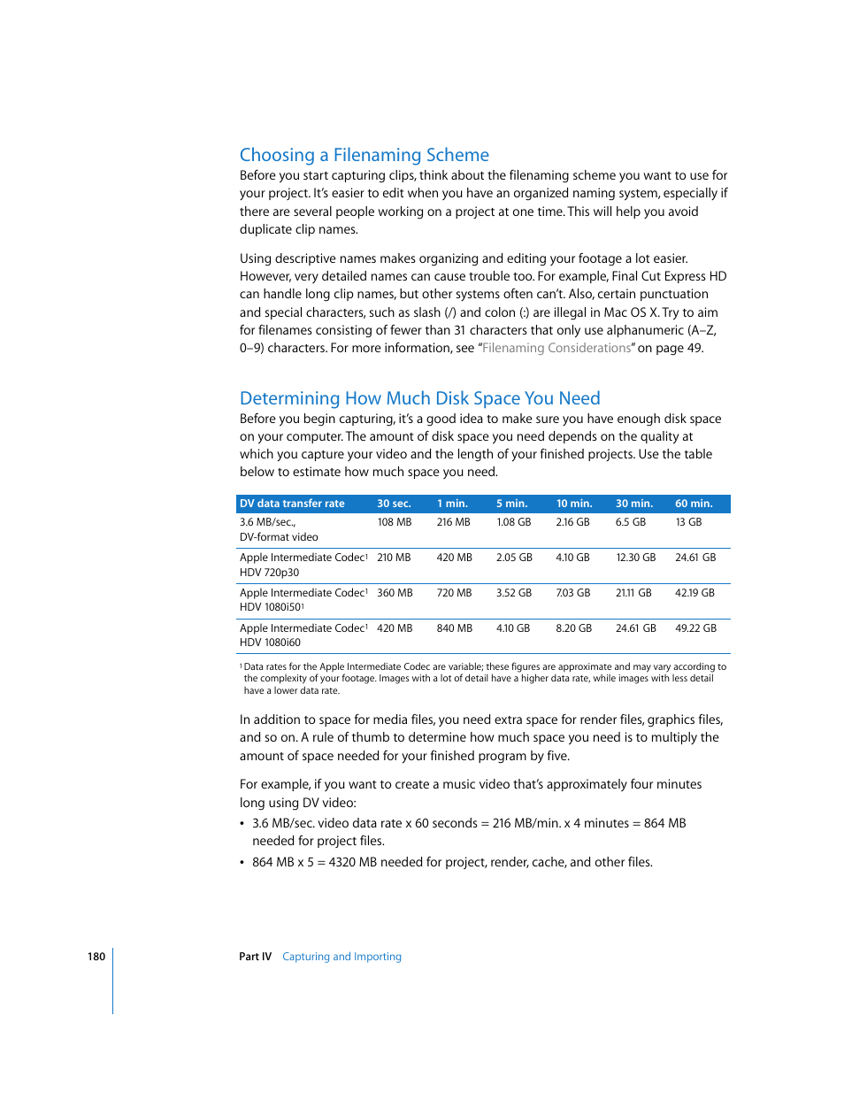 Choosing a filenaming scheme, Determining how much disk space you need | Apple Final Cut Express HD User Manual | Page 180 / 1153