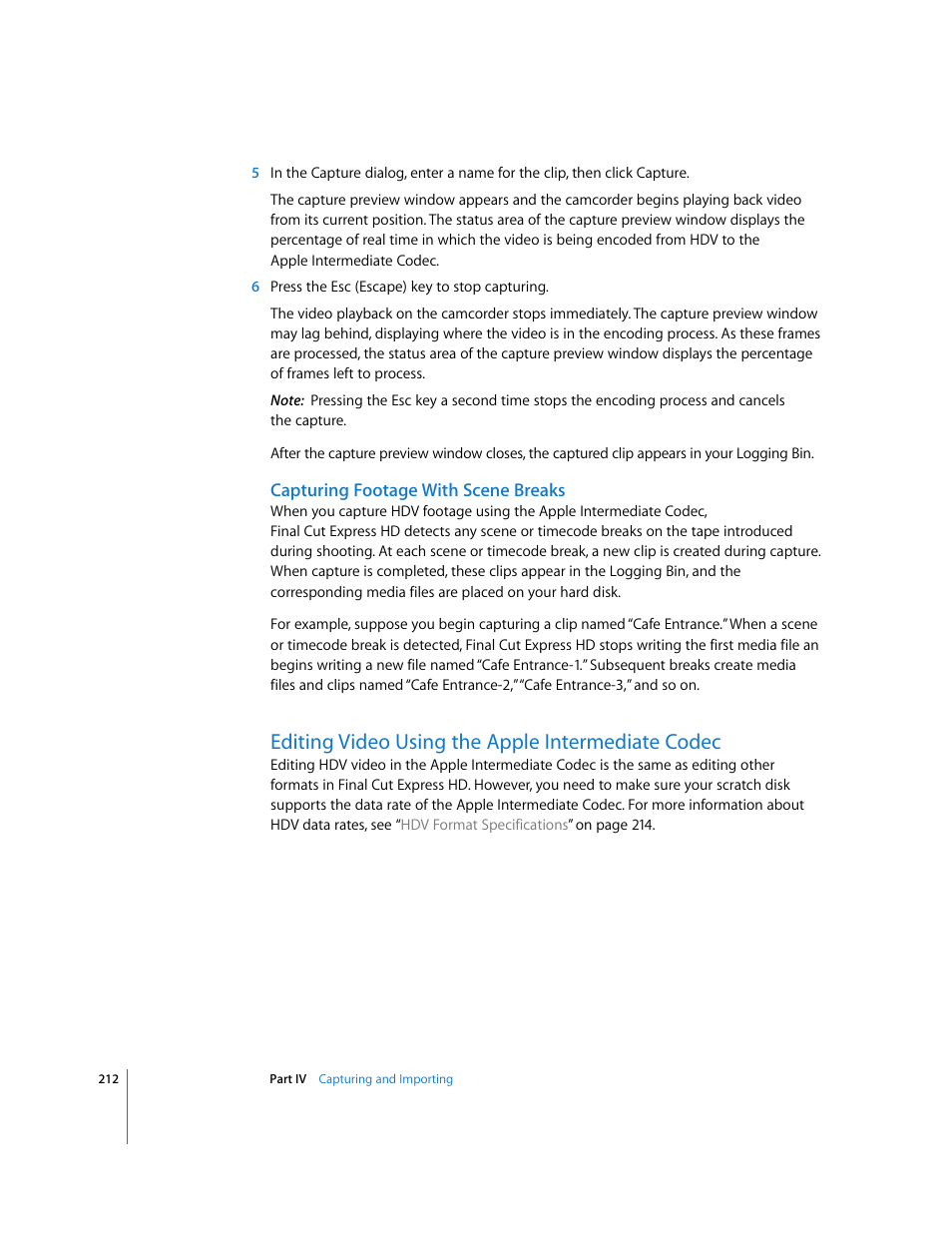 Capturing footage with scene breaks, Editing video using the apple intermediate codec | Apple Final Cut Express HD User Manual | Page 212 / 1153