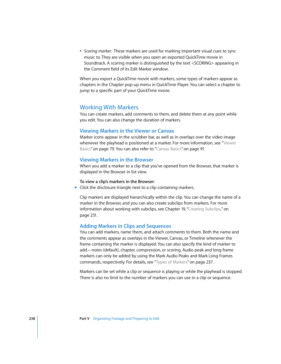 Working with markers, Viewing markers in the viewer or canvas, Viewing markers in the browser | Adding markers in clips and sequences, P. 238) | Apple Final Cut Express HD User Manual | Page 238 / 1153