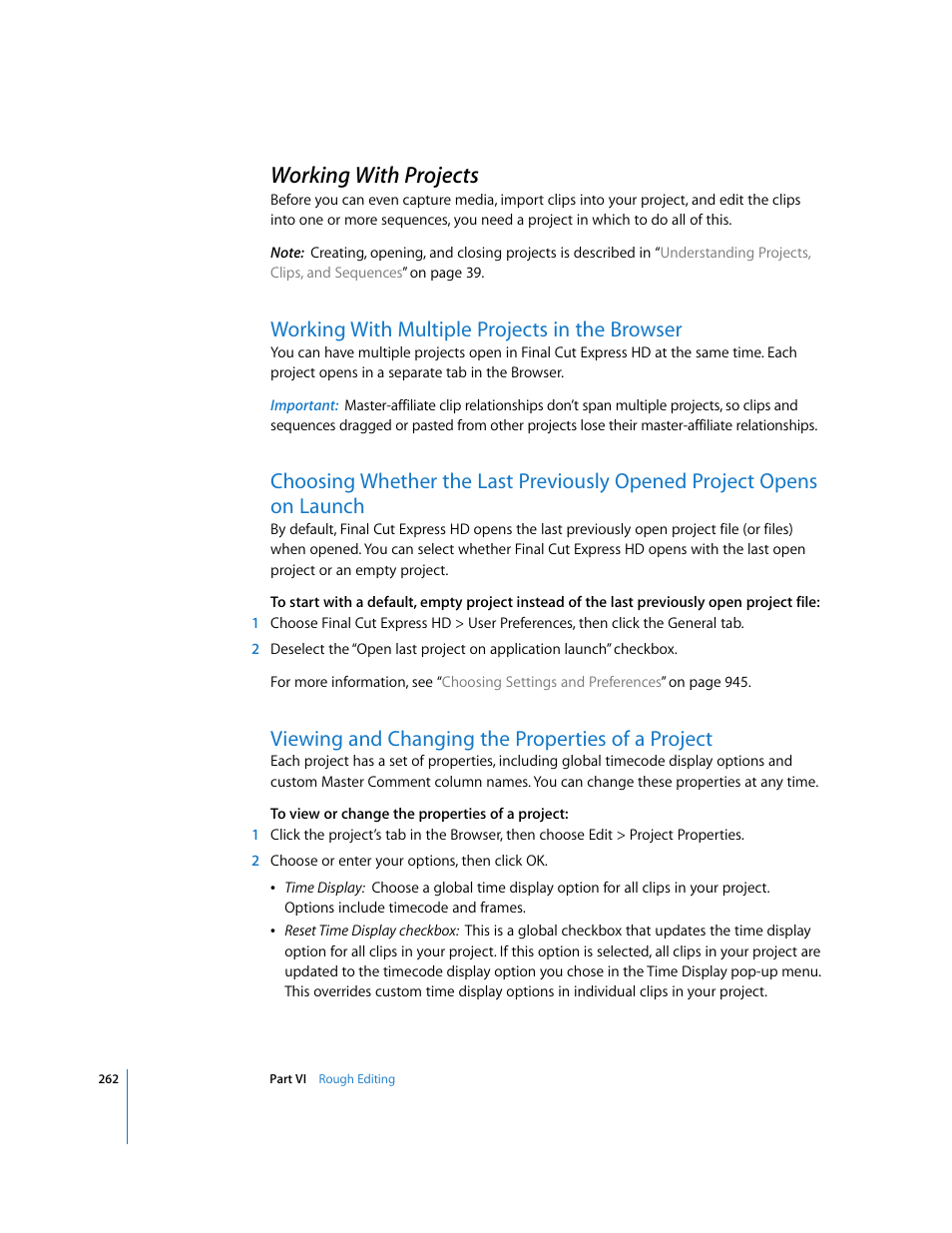 Working with projects, Working with multiple projects in the browser, Viewing and changing the properties of a project | P. 262) | Apple Final Cut Express HD User Manual | Page 262 / 1153