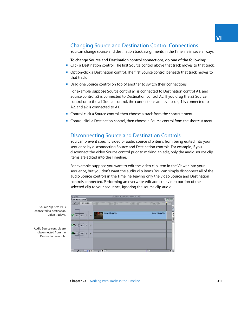 Disconnecting source and destination controls | Apple Final Cut Express HD User Manual | Page 311 / 1153