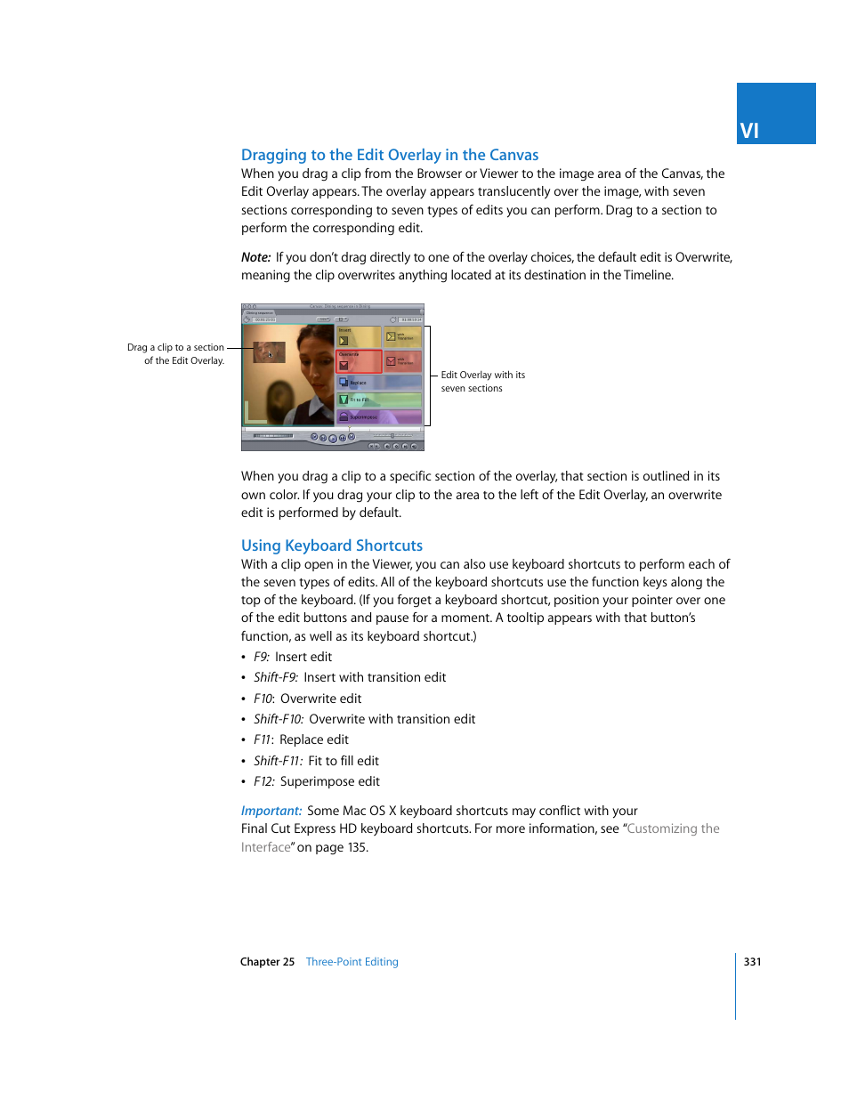 Dragging to the edit overlay in the canvas, Using keyboard shortcuts | Apple Final Cut Express HD User Manual | Page 331 / 1153