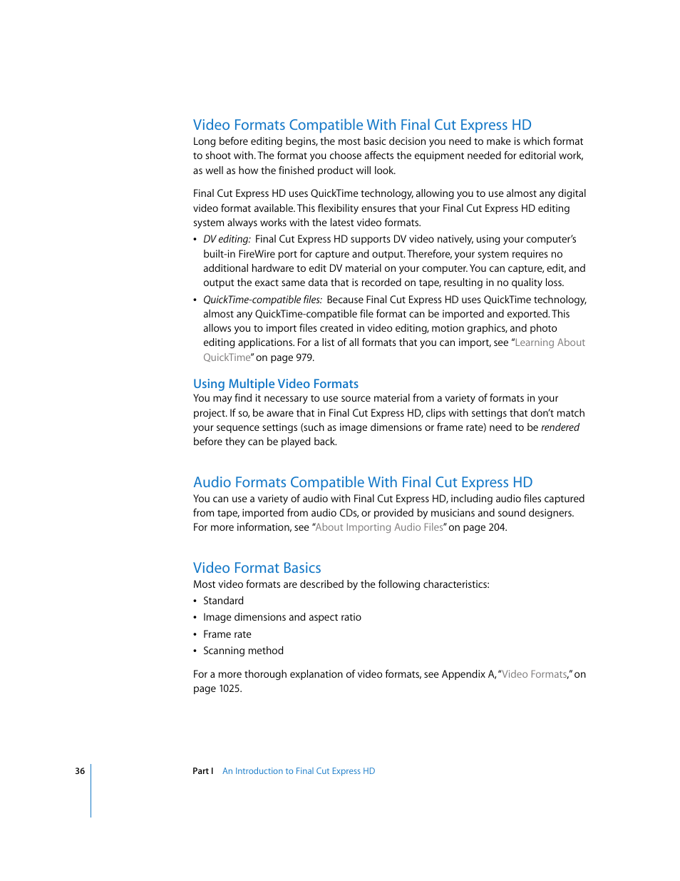Video formats compatible with final cut express hd, Using multiple video formats, Audio formats compatible with final cut express hd | Video format basics, P. 36) | Apple Final Cut Express HD User Manual | Page 36 / 1153