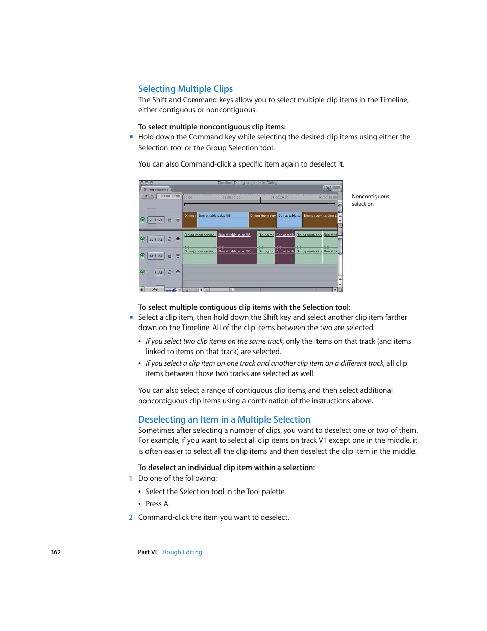 Selecting multiple clips, Deselecting an item in a multiple selection | Apple Final Cut Express HD User Manual | Page 362 / 1153