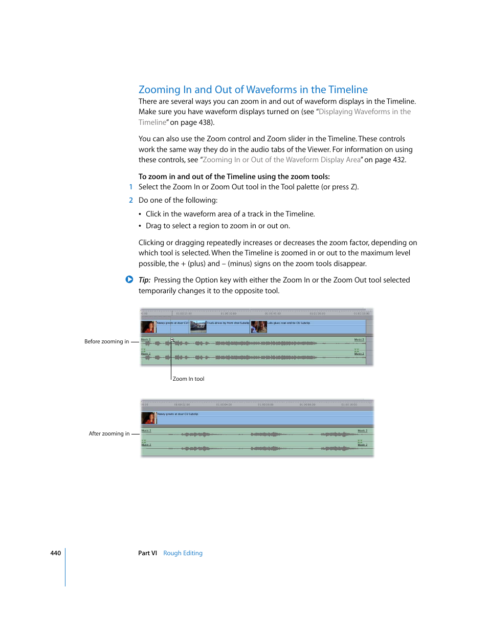 Zooming in and out of waveforms in the timeline | Apple Final Cut Express HD User Manual | Page 440 / 1153