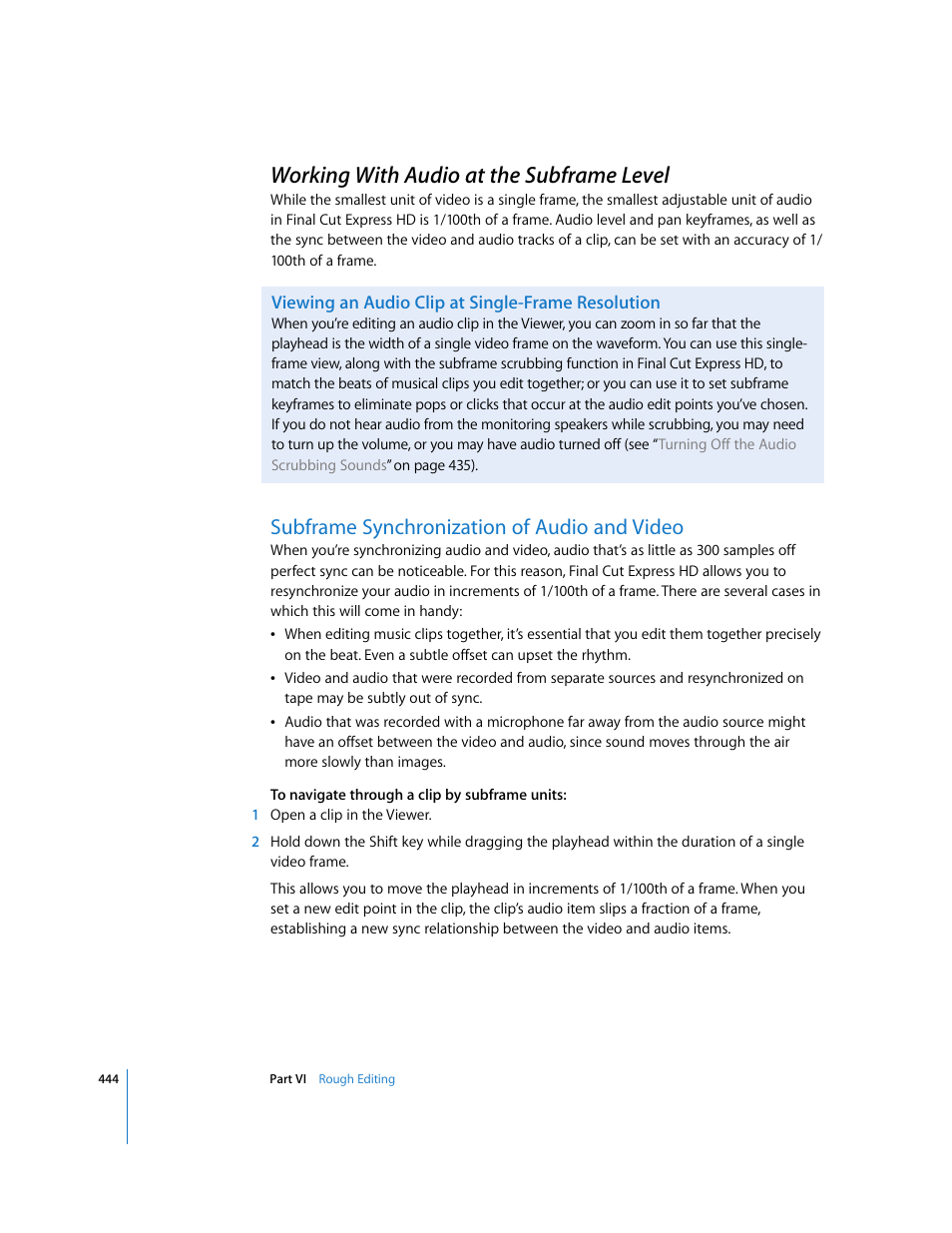 Working with audio at the subframe level, Viewing an audio clip at single-frame resolution, Subframe synchronization of audio and video | P. 444) | Apple Final Cut Express HD User Manual | Page 444 / 1153