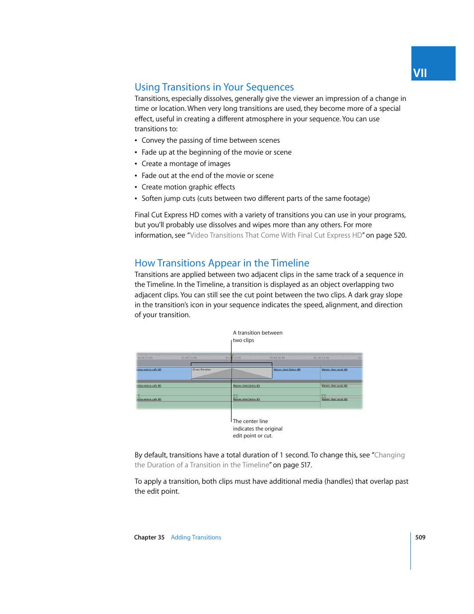 Using transitions in your sequences, How transitions appear in the timeline | Apple Final Cut Express HD User Manual | Page 509 / 1153