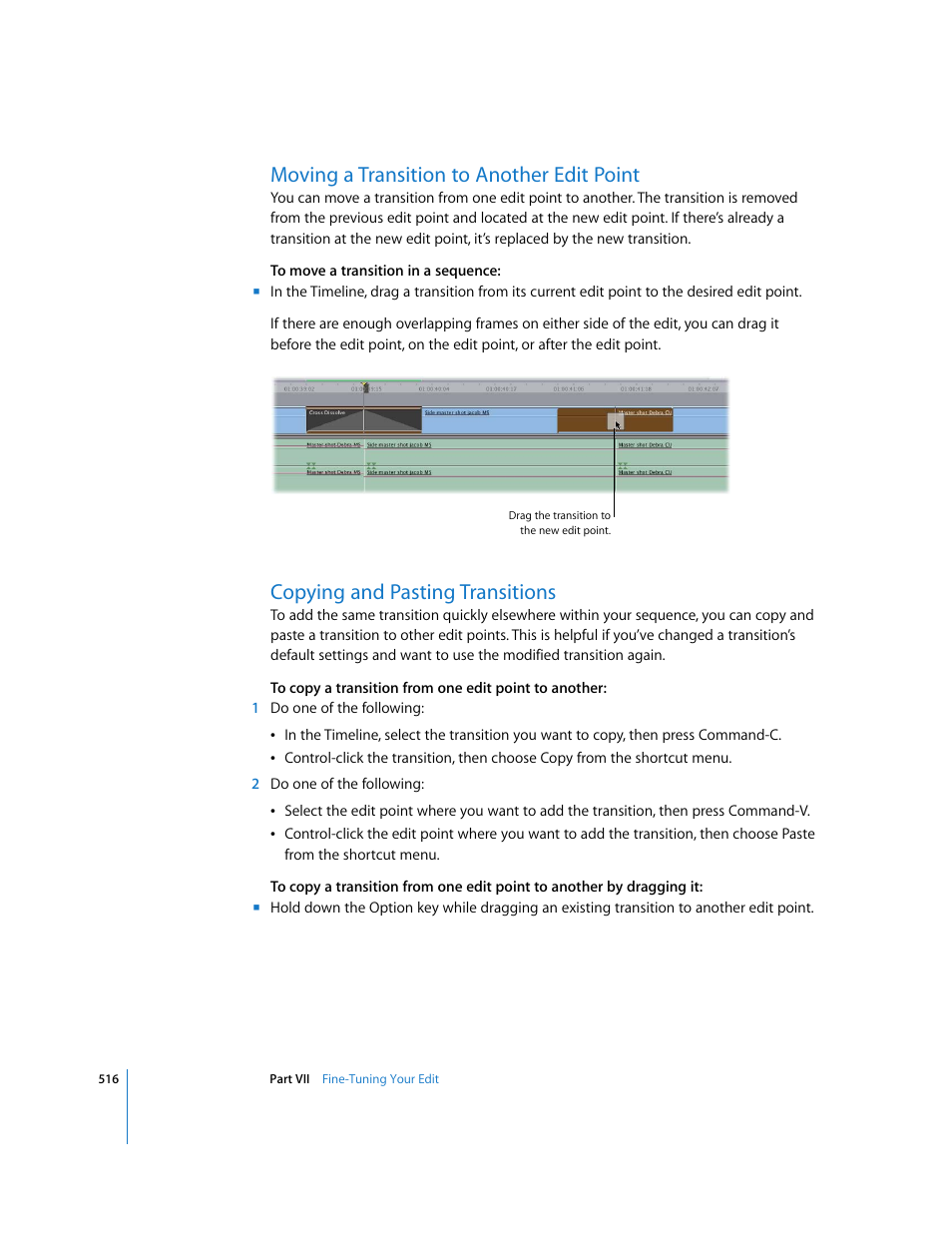 Moving a transition to another edit point, Copying and pasting transitions | Apple Final Cut Express HD User Manual | Page 516 / 1153