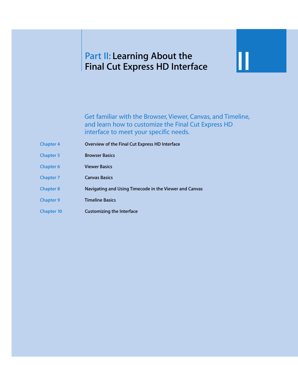 Part ii, Learning about the final cut express hd interface | Apple Final Cut Express HD User Manual | Page 53 / 1153