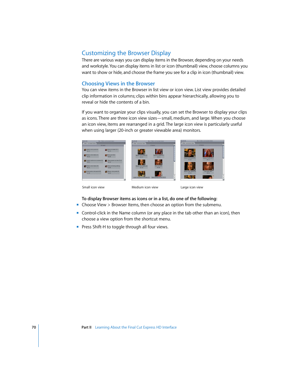 Customizing the browser display, Choosing views in the browser, P. 70) | On view (see | Apple Final Cut Express HD User Manual | Page 70 / 1153