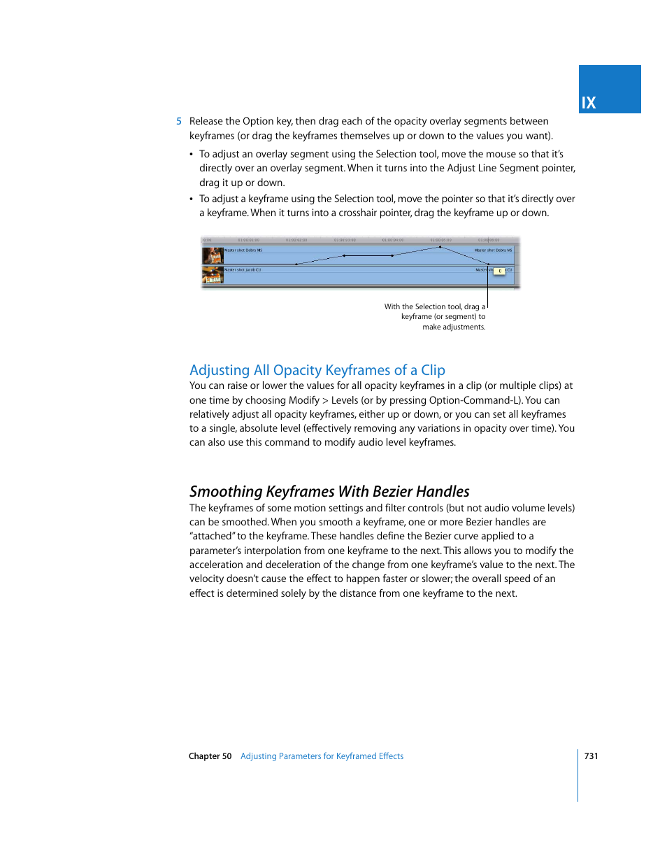 Adjusting all opacity keyframes of a clip, Smoothing keyframes with bezier handles, P. 731) | Apple Final Cut Express HD User Manual | Page 731 / 1153