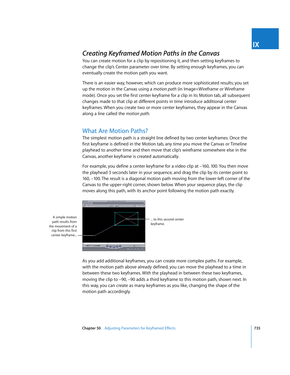 Creating keyframed motion paths in the canvas, What are motion paths, P. 735) | Creating, Keyframed motion paths in the canvas | Apple Final Cut Express HD User Manual | Page 735 / 1153