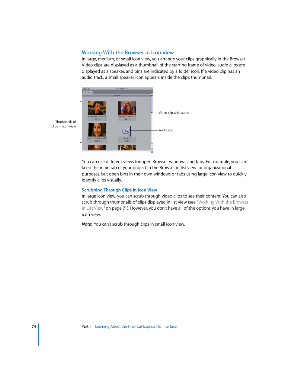 Working with the browser in icon view, Scrubbing through clips in icon view | Apple Final Cut Express HD User Manual | Page 74 / 1153