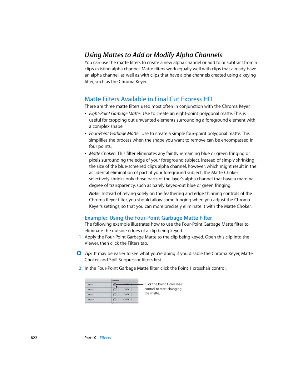 Using mattes to add or modify alpha channels, Matte filters available in final cut express hd, Example: using the four-point garbage matte filter | P. 822), Using mattes to add or modify alpha, Channels | Apple Final Cut Express HD User Manual | Page 822 / 1153