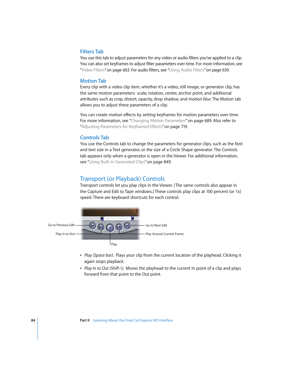 Filters tab, Motion tab, Controls tab | Transport (or playback) controls, P. 84) | Apple Final Cut Express HD User Manual | Page 84 / 1153