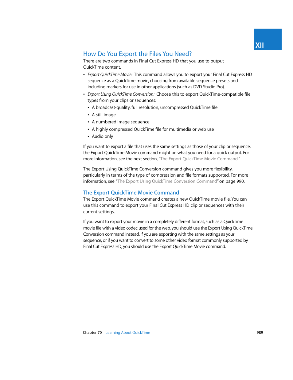How do you export the files you need, The export quicktime movie command | Apple Final Cut Express HD User Manual | Page 989 / 1153