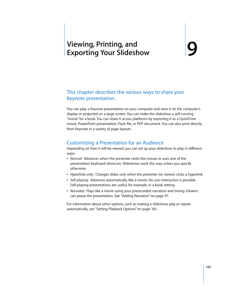 Viewing, printing, and exportingyour slideshow, Customizing a presentation for an audience, Chapter 9 | Viewing, printing, and exporting your slideshow | Apple Keynote '08 User Manual | Page 163 / 204