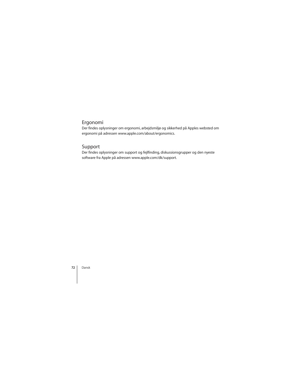 Ergonomi, Support | Apple Mighty Mouse (wireless) User Manual | Page 72 / 101