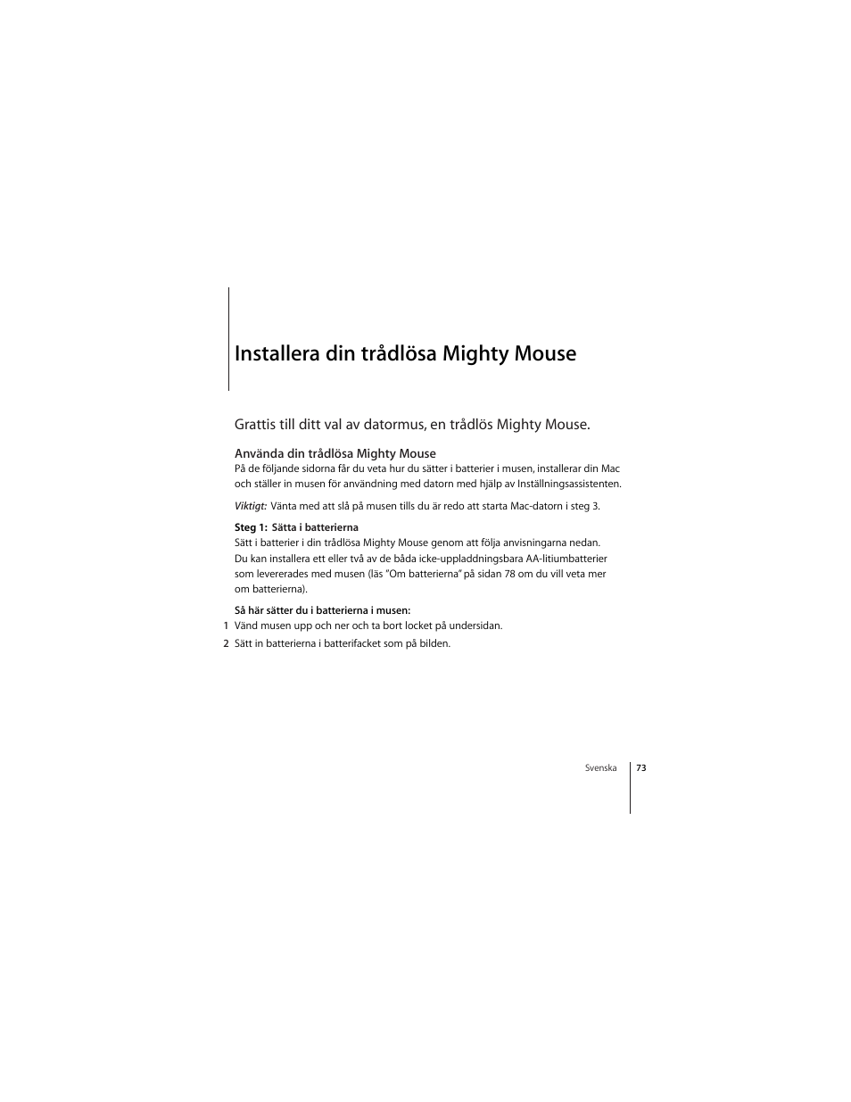 Installera din trådlösa mighty mouse, Använda din trådlösa mighty mouse | Apple Mighty Mouse (wireless) User Manual | Page 73 / 101