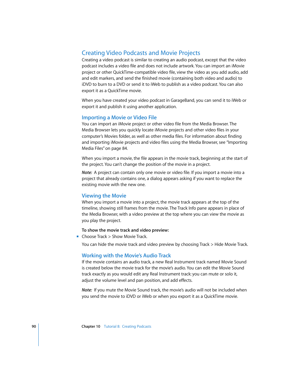 Creating video podcasts and movie projects, Importing a movie or video file, Viewing the movie | Working with the movie’s audio track | Apple GarageBand '08 User Manual | Page 90 / 102