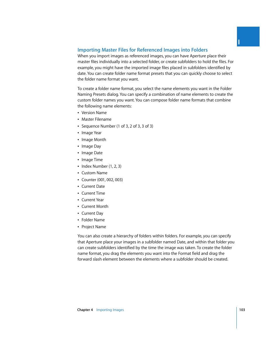 Importing, Master files for referenced images into folders | Apple Aperture User Manual | Page 103 / 476