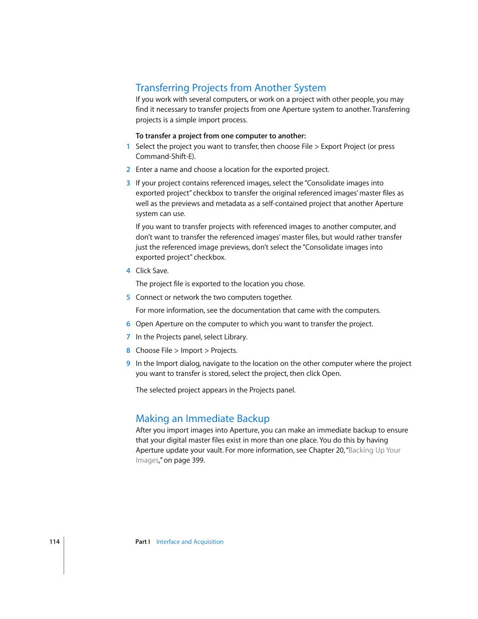 Transferring projects from another system, Making an immediate backup, Transferring | Projects from another system, P. 114) | Apple Aperture User Manual | Page 114 / 476