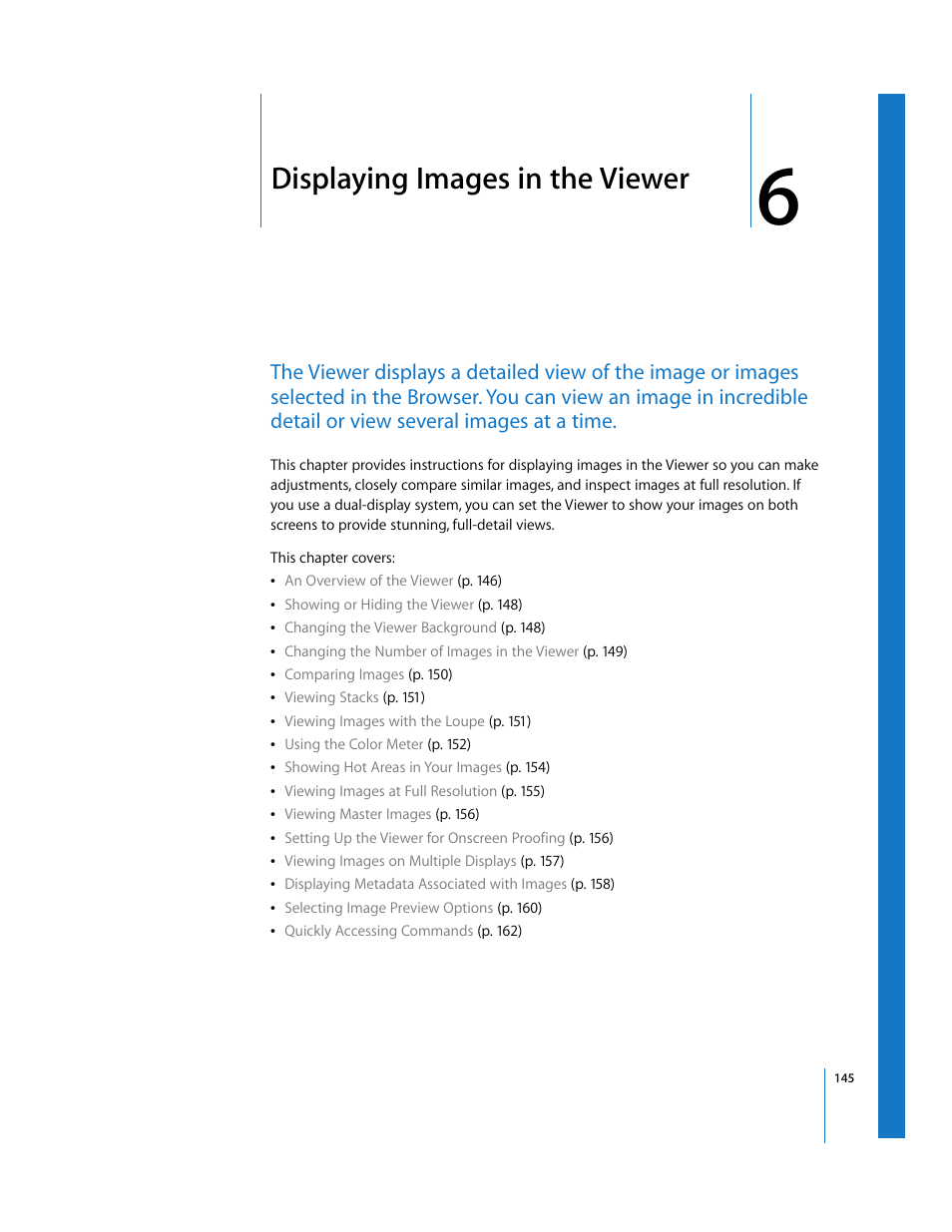 Displaying images in the viewer, Chapter 6, Er 6 | See chapter 6, Displaying, Images in the viewer | Apple Aperture User Manual | Page 145 / 476