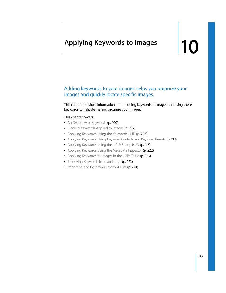 Applying keywords to images, Chapter 10, See chapter 10 | Applying keywords to, Images, Applying, Keywords to images | Apple Aperture User Manual | Page 199 / 476