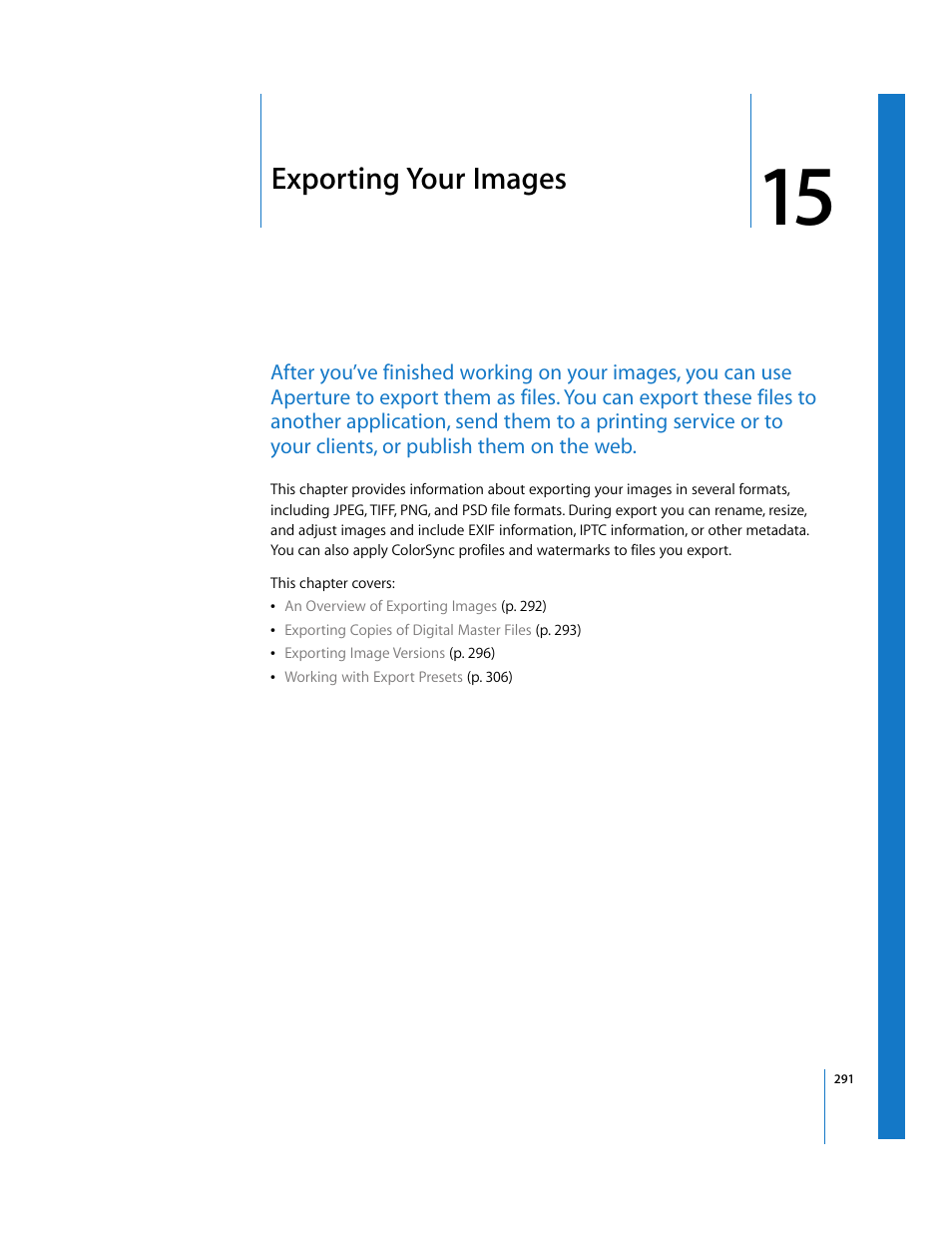 Exporting your images, Chapter 15, See chapter 15 | Apple Aperture User Manual | Page 291 / 476