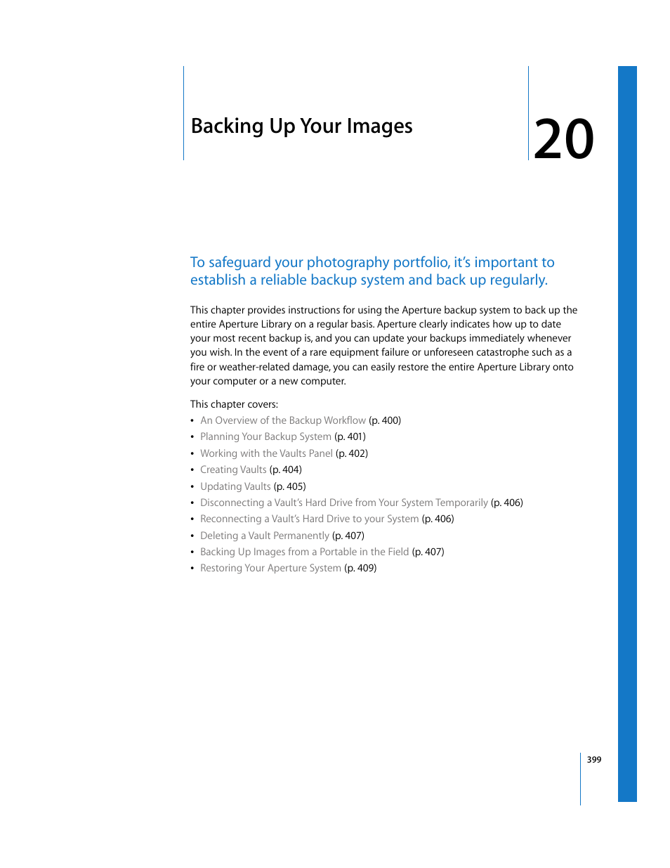 Backing up your images, Chapter 20, See chapter 20 | Backing up your, Images | Apple Aperture User Manual | Page 399 / 476