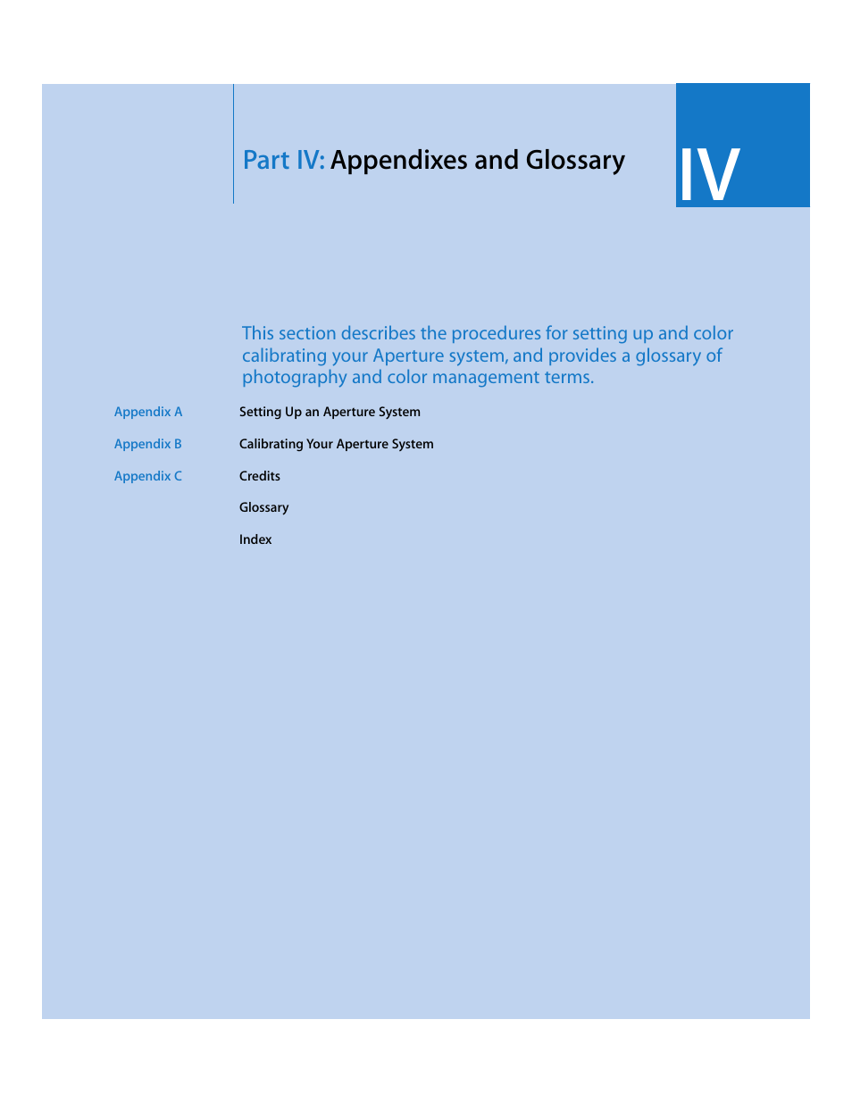 Part iv: appendixes and glossary, Part iv, Appendixes and glossary | Apple Aperture User Manual | Page 411 / 476