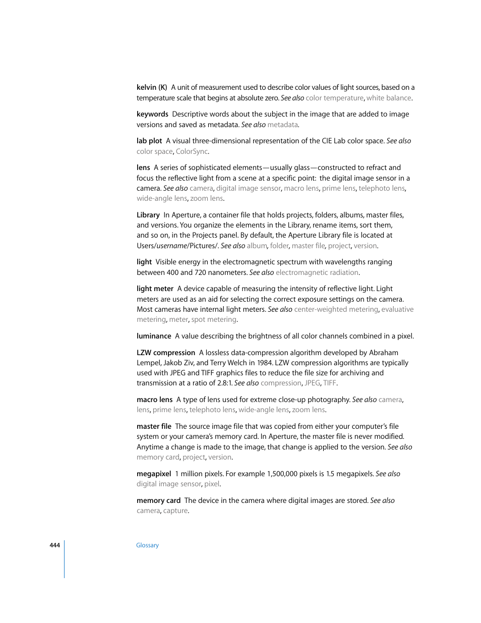 Library, Memory card, Light meter | Kelvin (k), Lab plot, Lzw compression, Megapixel, Light, Master file | Apple Aperture User Manual | Page 444 / 476