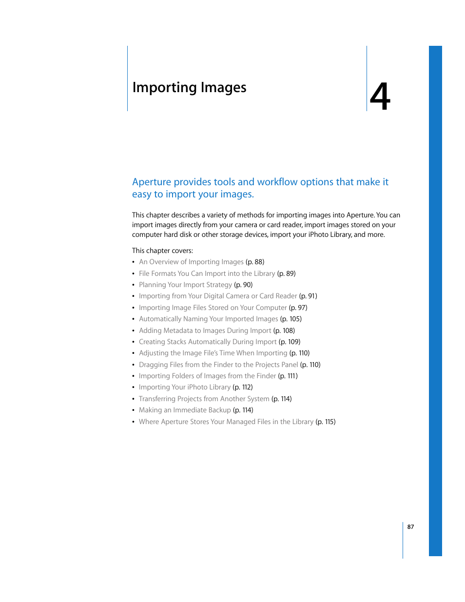 Importing images, Chapter 4, See chapter 4 | Importing, Images | Apple Aperture User Manual | Page 87 / 476