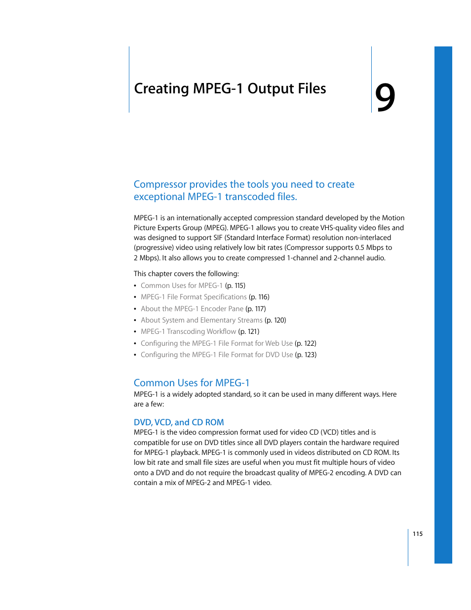 Creating mpeg-1 output files, Common uses for mpeg-1, Dvd, vcd, and cd rom | Chapter 9, See chapter 9 | Apple Compressor 2 User Manual | Page 115 / 263