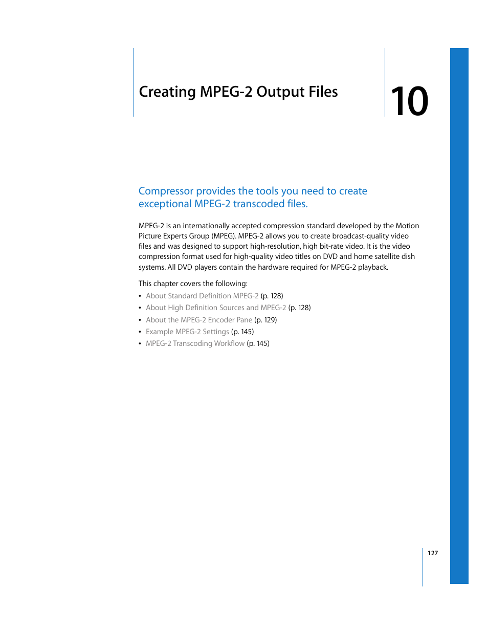 Creating mpeg-2 output files, Chapter 10, See chapter 10 | Apple Compressor 2 User Manual | Page 127 / 263
