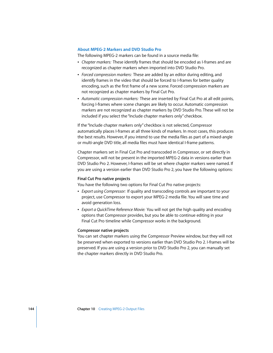 About mpeg-2, Markers and dvd studio pro | Apple Compressor 2 User Manual | Page 144 / 263