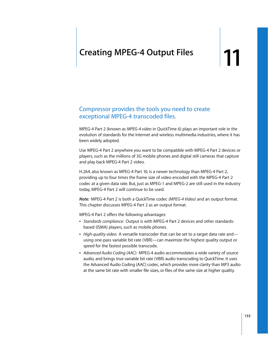 Creating mpeg-4 output files, Chapter 11, See chapter 11 | Creating mpeg-4 output, Files | Apple Compressor 2 User Manual | Page 153 / 263