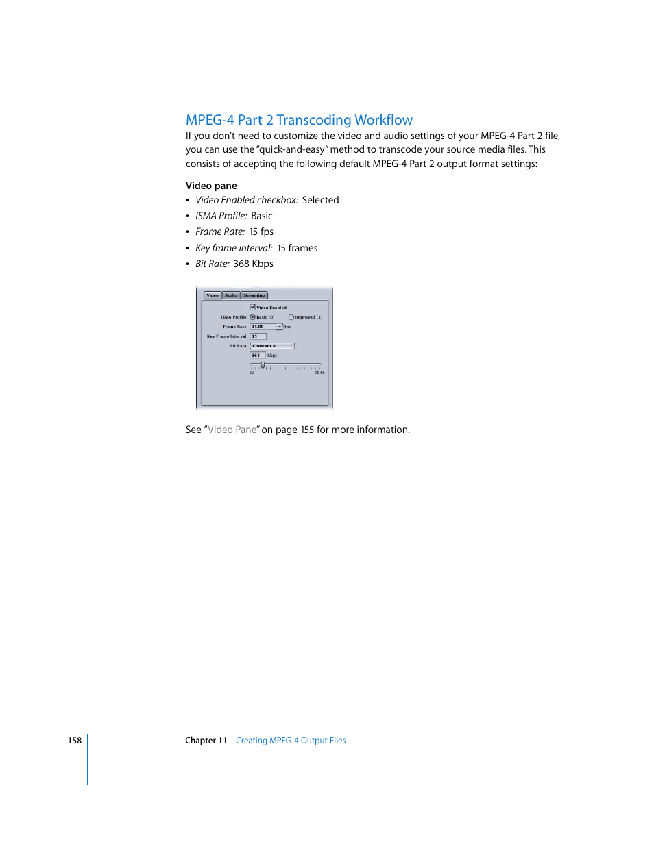 Mpeg-4 part 2 transcoding workflow | Apple Compressor 2 User Manual | Page 158 / 263