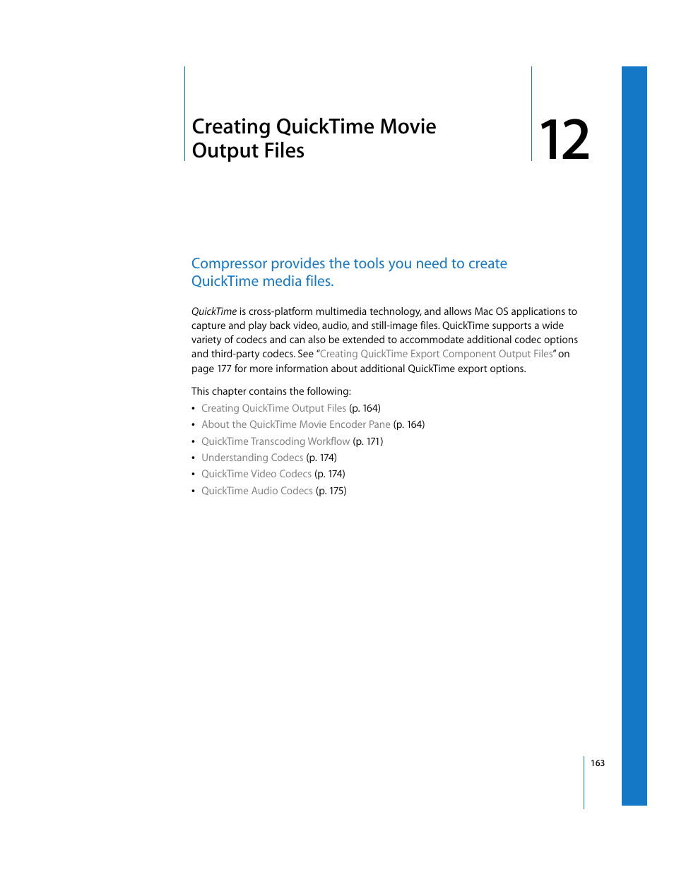 Creating quicktime movie output files, Chapter 12, See chapter 12 | Creating quicktime movie, Output files, Creating quicktime, Movie output files | Apple Compressor 2 User Manual | Page 163 / 263