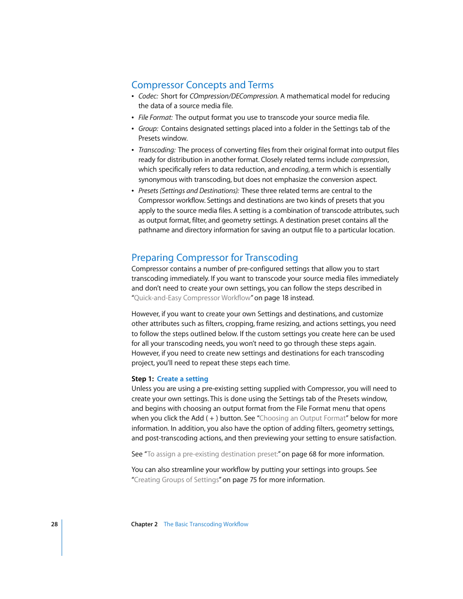 Compressor concepts and terms, Preparing compressor for transcoding, P. 28) | Apple Compressor 2 User Manual | Page 28 / 263