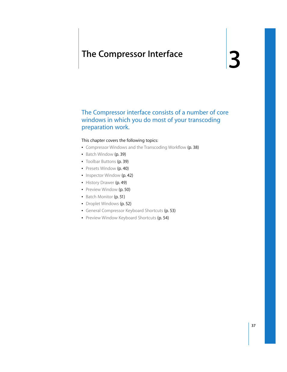 The compressor interface, Chapter 3, Is a quick visual t | Apple Compressor 2 User Manual | Page 37 / 263