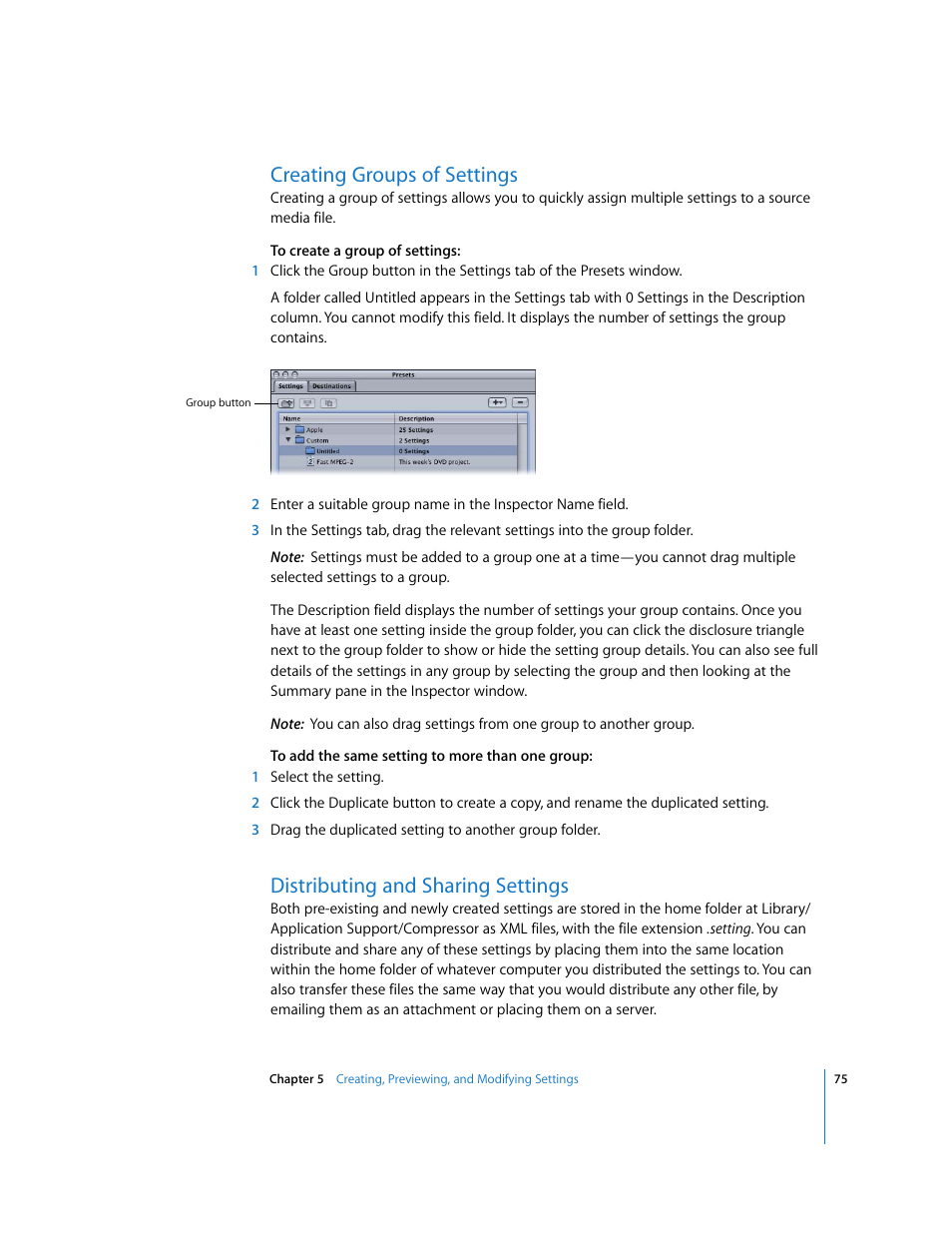 Creating groups of settings, Distributing and sharing settings, P. 75) | Creating groups of, Settings | Apple Compressor 2 User Manual | Page 75 / 263