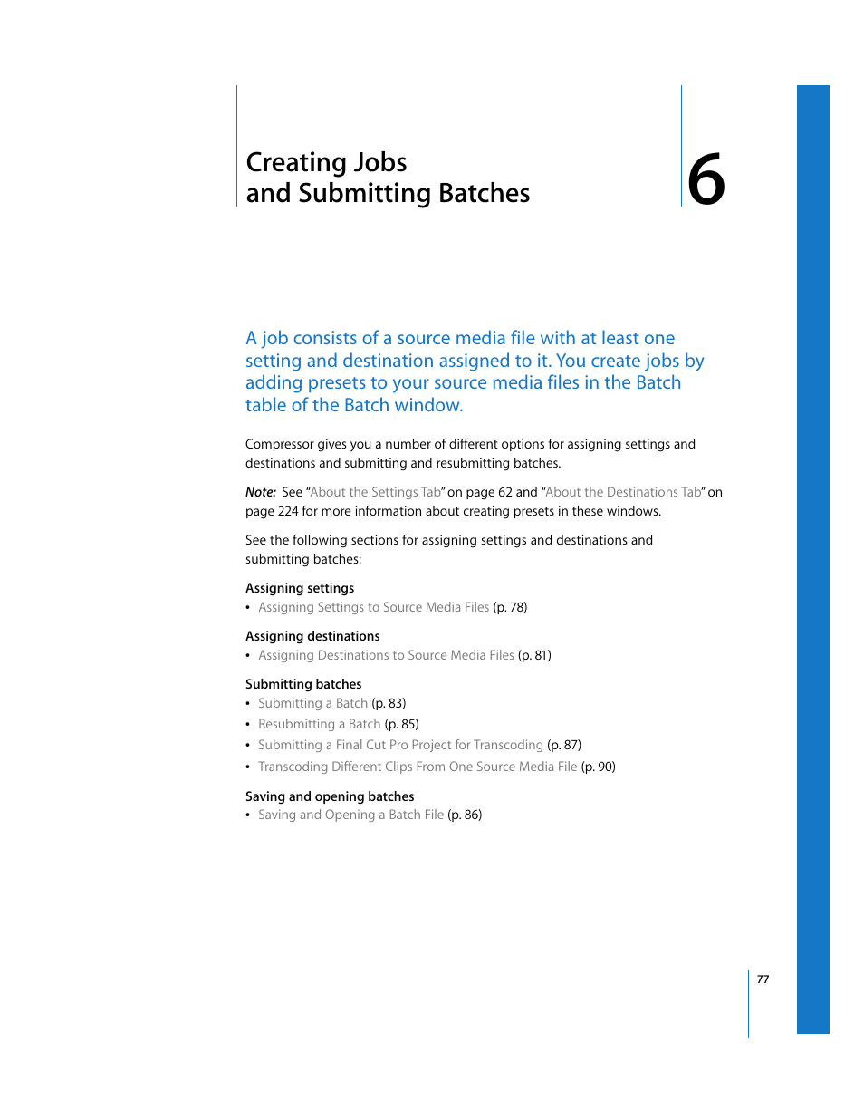 Creating jobs and submitting batches, Chapter 6, Is a detailed explanation of basic | Apple Compressor 2 User Manual | Page 77 / 263