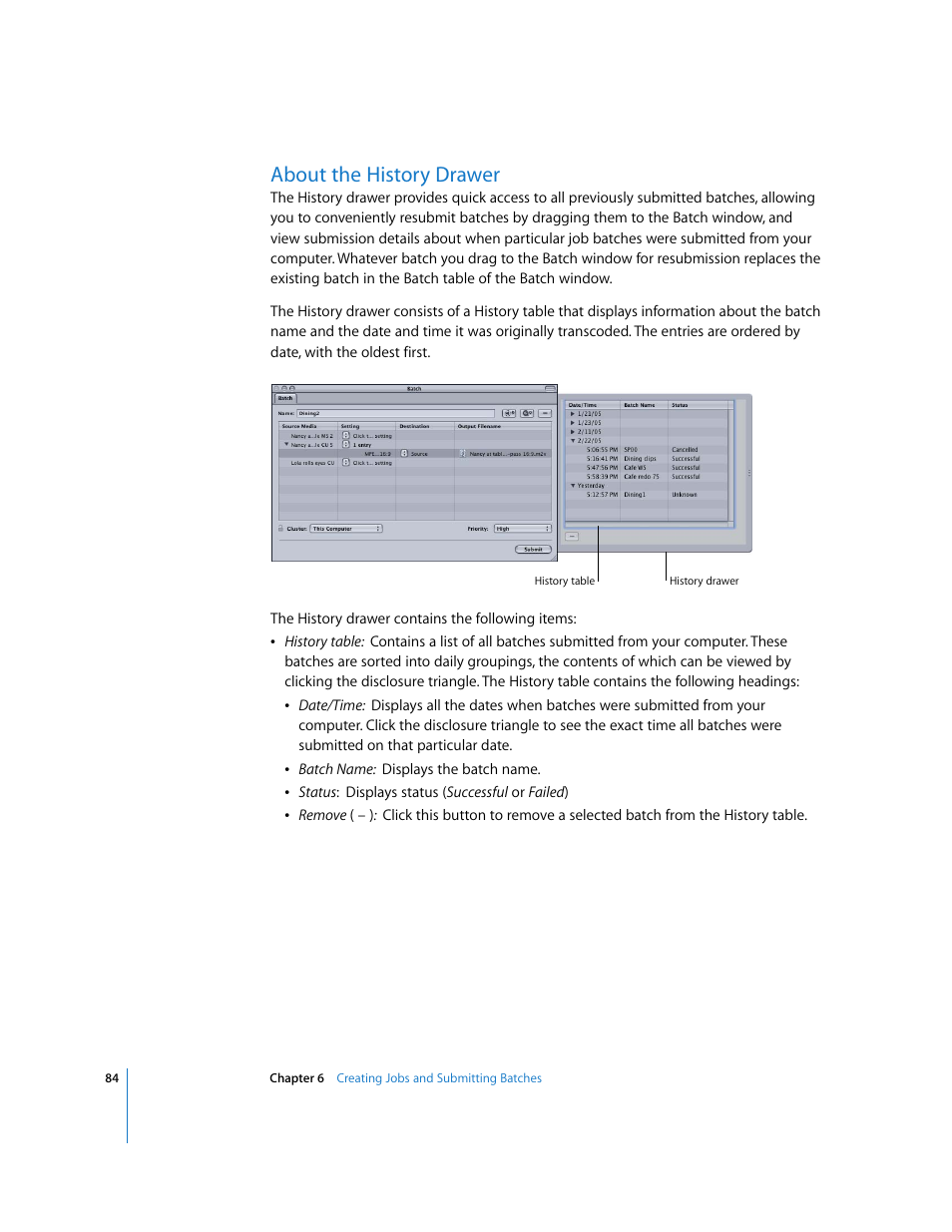 About the history drawer, About, The history drawer | Apple Compressor 2 User Manual | Page 84 / 263