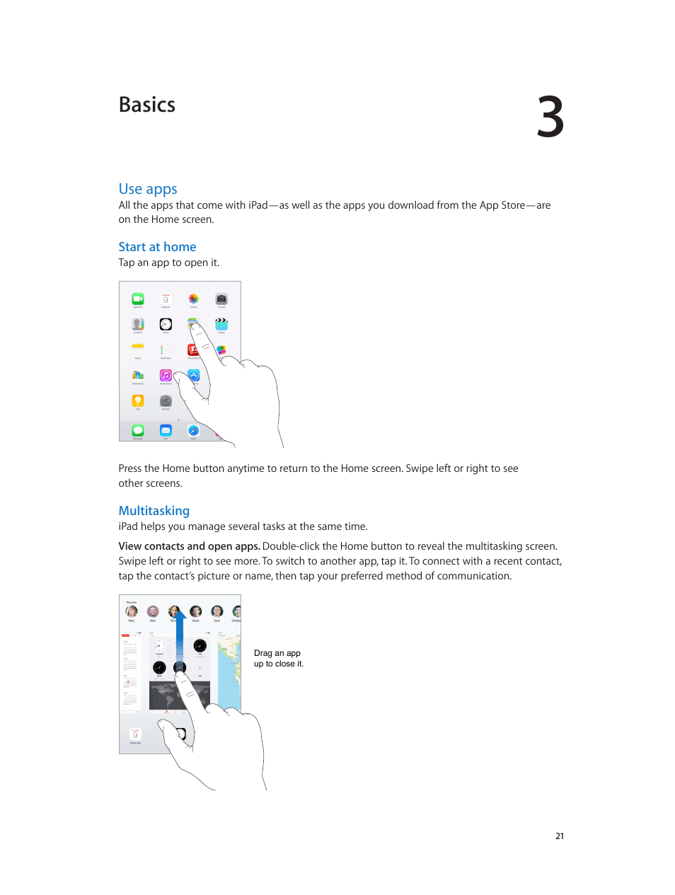 Chapter 3: basics, Use apps, 21 use apps | Start at home, Basics | Apple iPad iOS 8.1 User Manual | Page 21 / 164