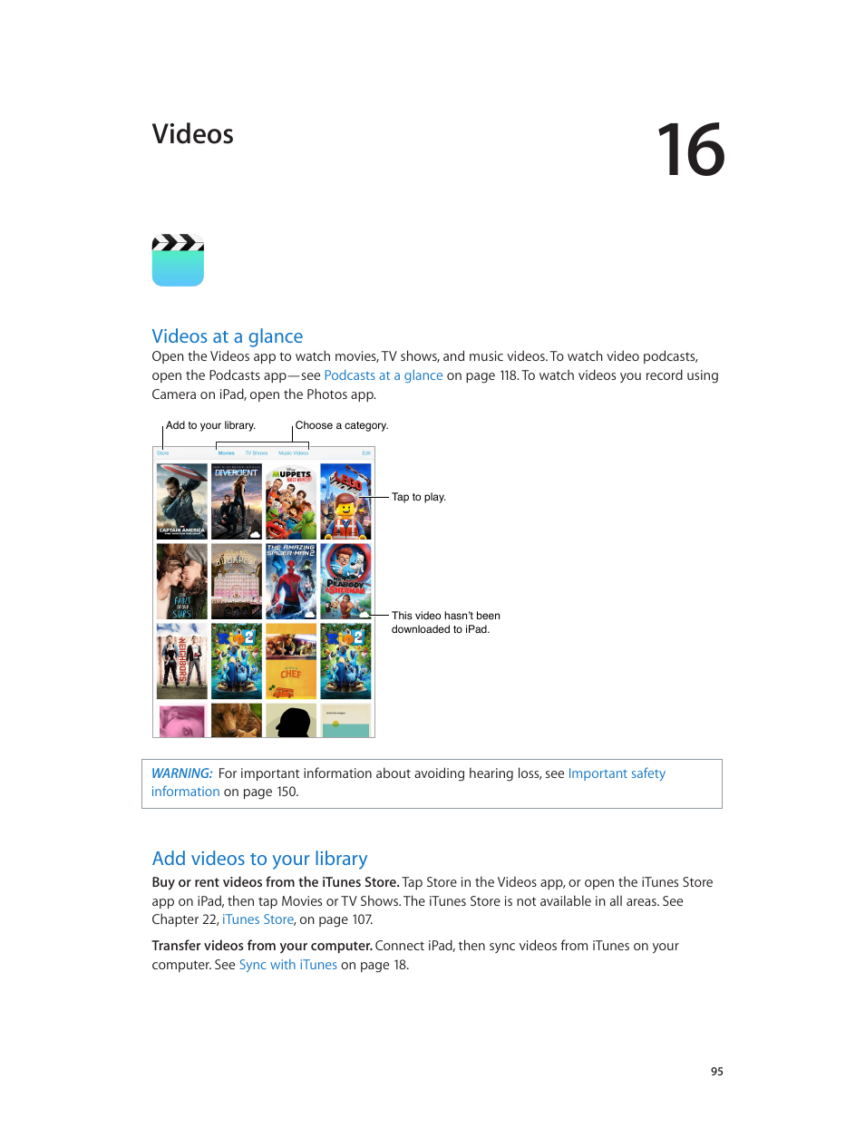 Chapter 16: videos, Videos at a glance, Add videos to your library | Videos | Apple iPad iOS 8.1 User Manual | Page 95 / 164