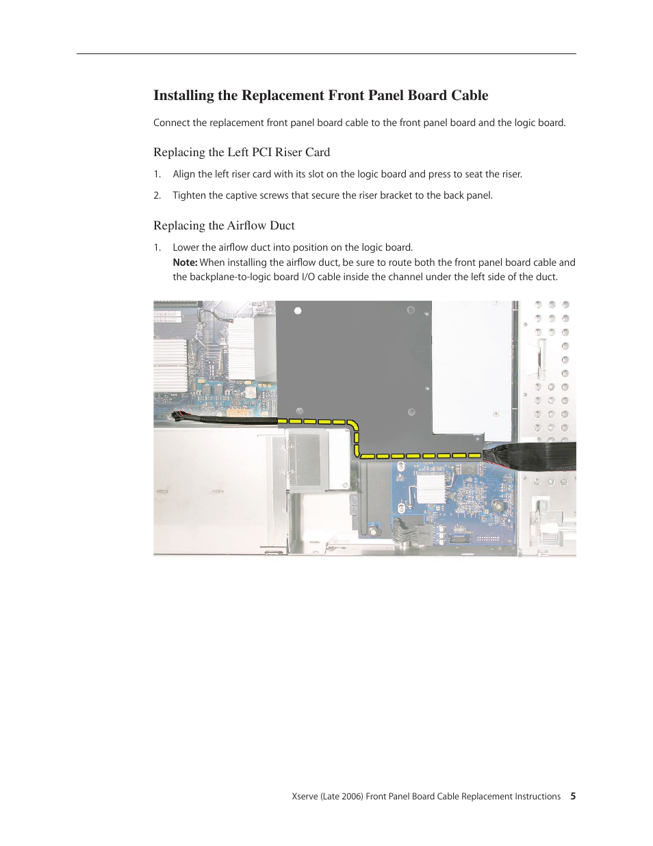 Installing the replacement front panel board cable | Apple Xserve Intel (Late 2006) DIY Procedure for Front Panel Board Cable User Manual | Page 5 / 7