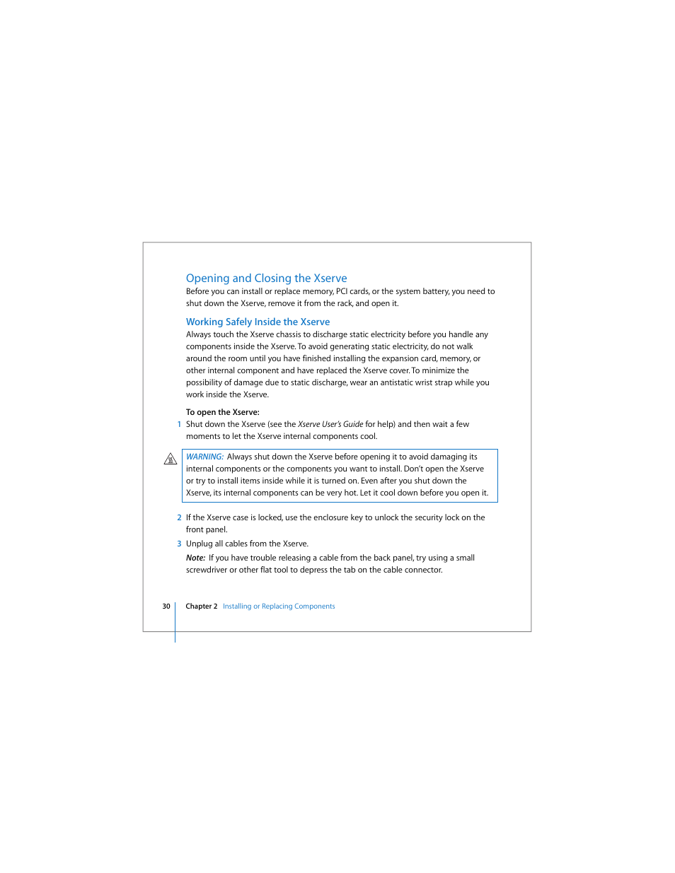 Opening and closing the xserve, Working safely inside the xserve | Apple Xserve Intel (Late 2006) User Manual | Page 30 / 60
