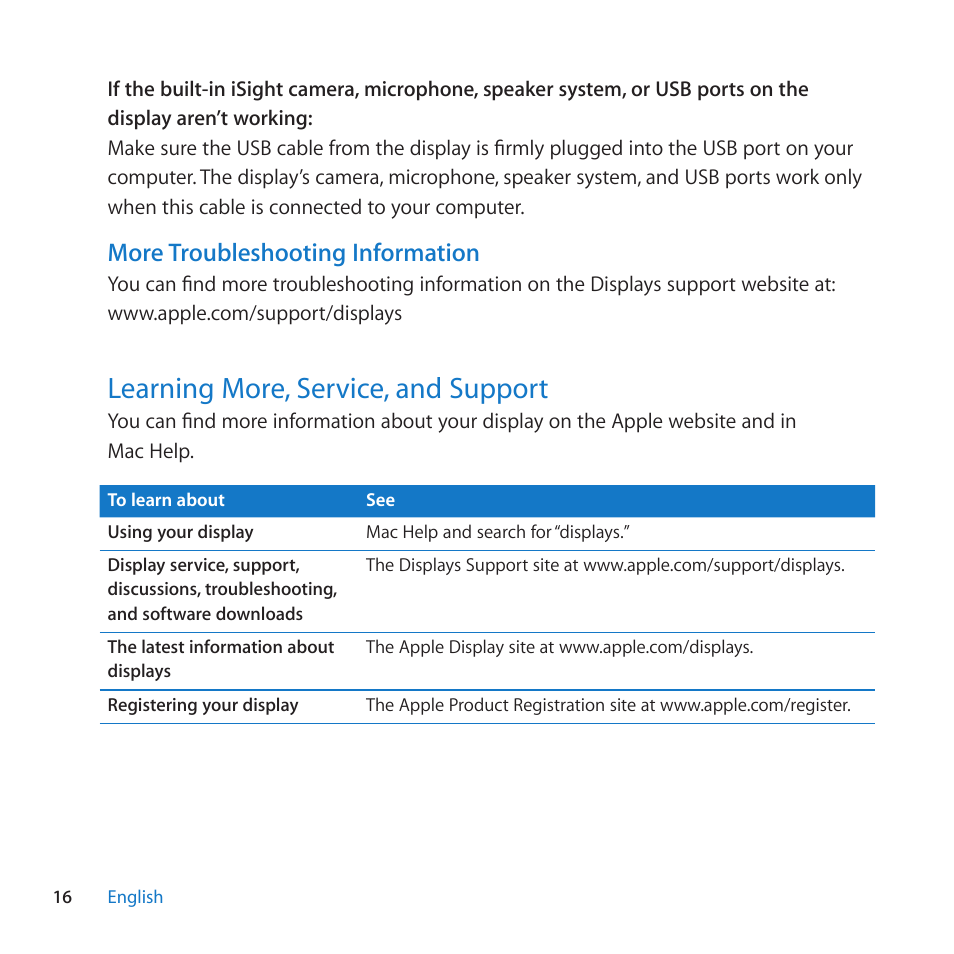 Learning more, service, and support, 16 learning more, service, and support, Learning﻿more,﻿service,﻿and﻿support | More troubleshooting information | Apple LED Cinema Display (27-inch) User Manual | Page 16 / 64
